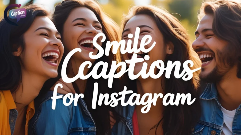 Cute Smile Captions for Instagram