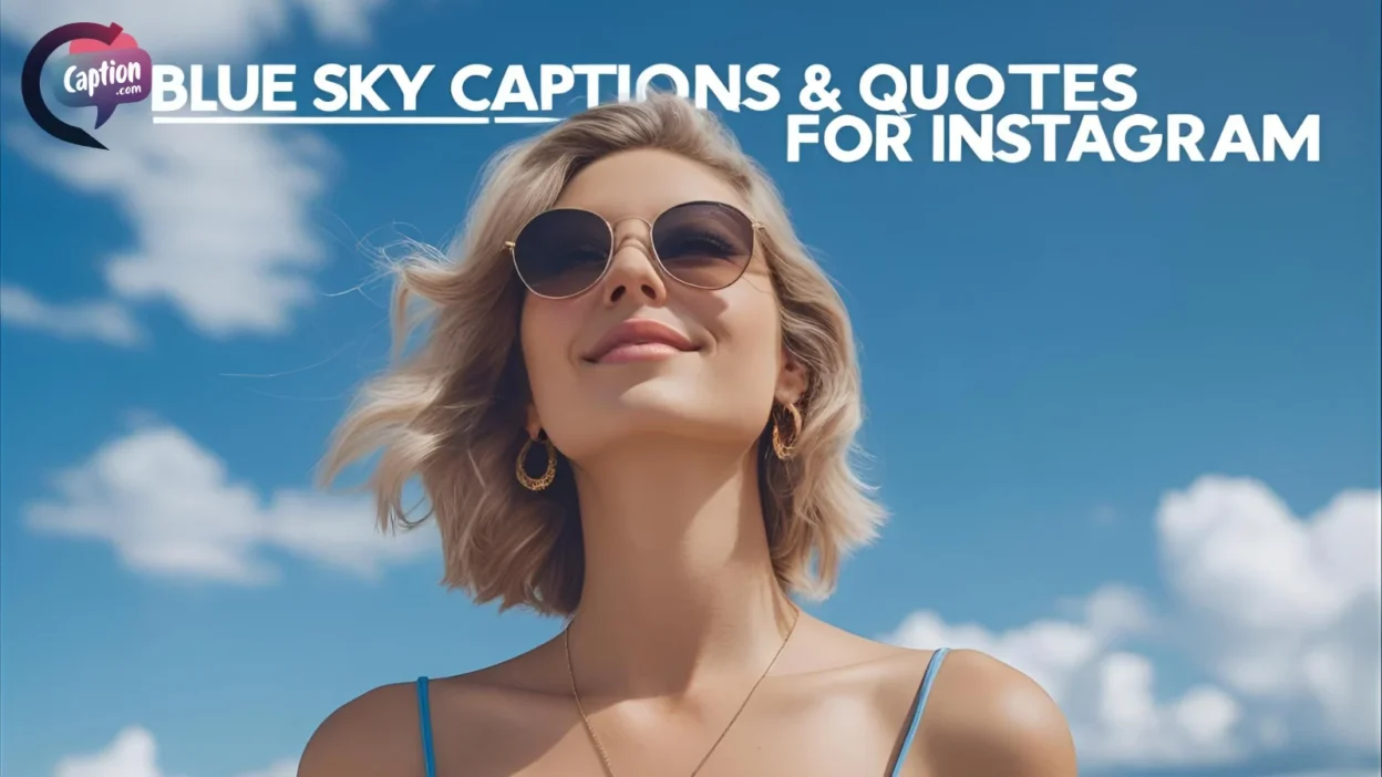 Blue Sky Captions & Quotes for Instagram