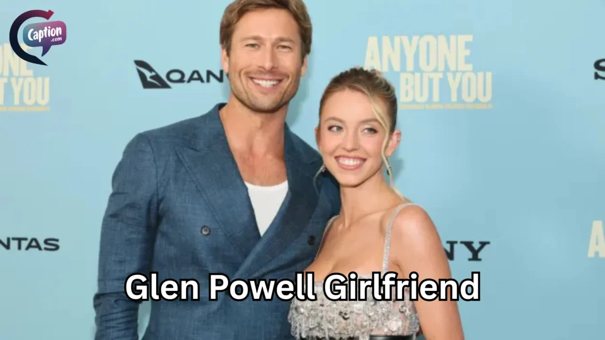 Glen Powell Girlfriend
