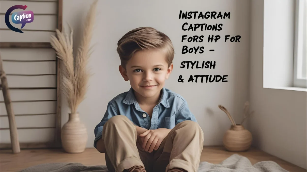 Instagram Captions For Boys – Stylish & Attitude